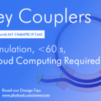 The efficiency of Photon Design’s MT-FIMMPROP simulator is unmistakable using a pulley coupler example.