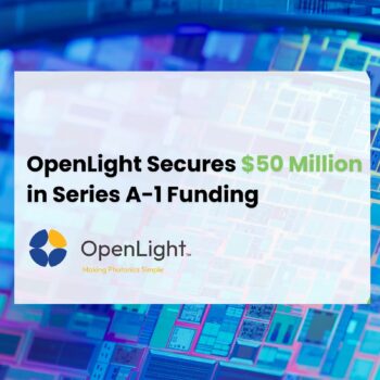 Optimum customer OpenLight Secures $50 Million in Series A-1 Funding